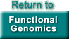 Return to Functional Genomics