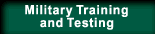 Military Training and Testing